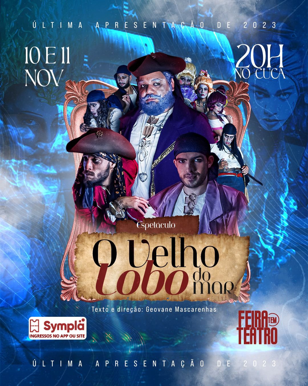 Feira Tem Teatro encerra programação de 2023 com musical 'O Velho Lobo do Mar'