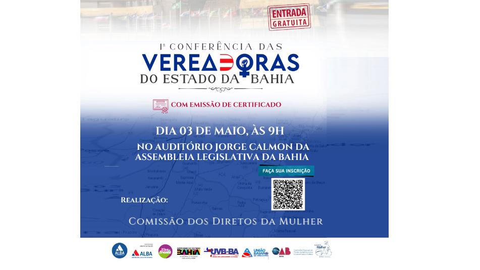 ALBA PROMOVE 1ª CONFERÊNCIA DAS VEREADORAS DA BAHIA