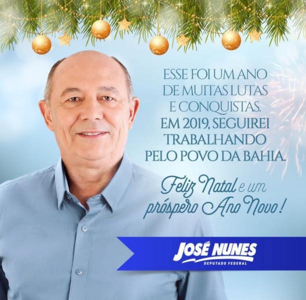 Deputado José Nunes envia felicitações de Natal e Ano Novo aos baianos