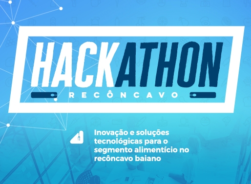 Recôncavo recebe 1 edição do Hackathon e abre inscrições para toda a região
