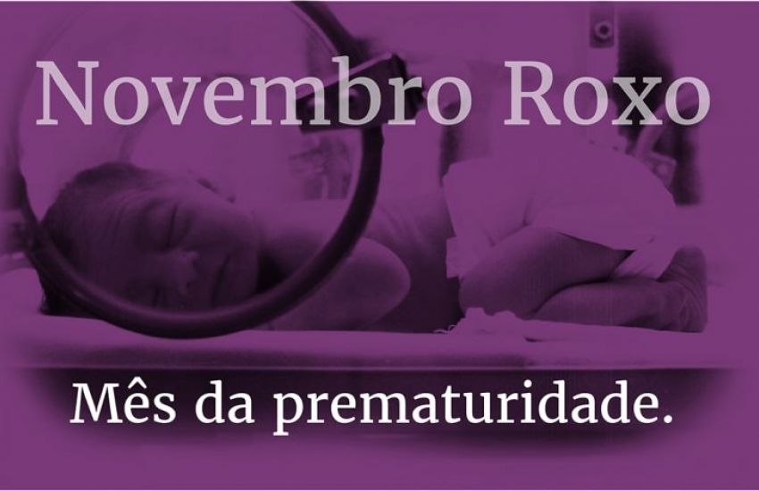 Novembro Roxo: Mês  Mundial de Conscientização da Prematuridade