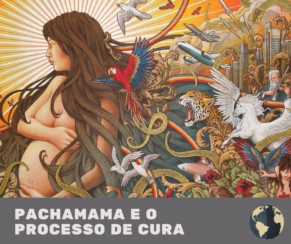 Pachamama e o processo de cura 